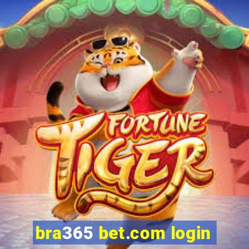 bra365 bet.com login